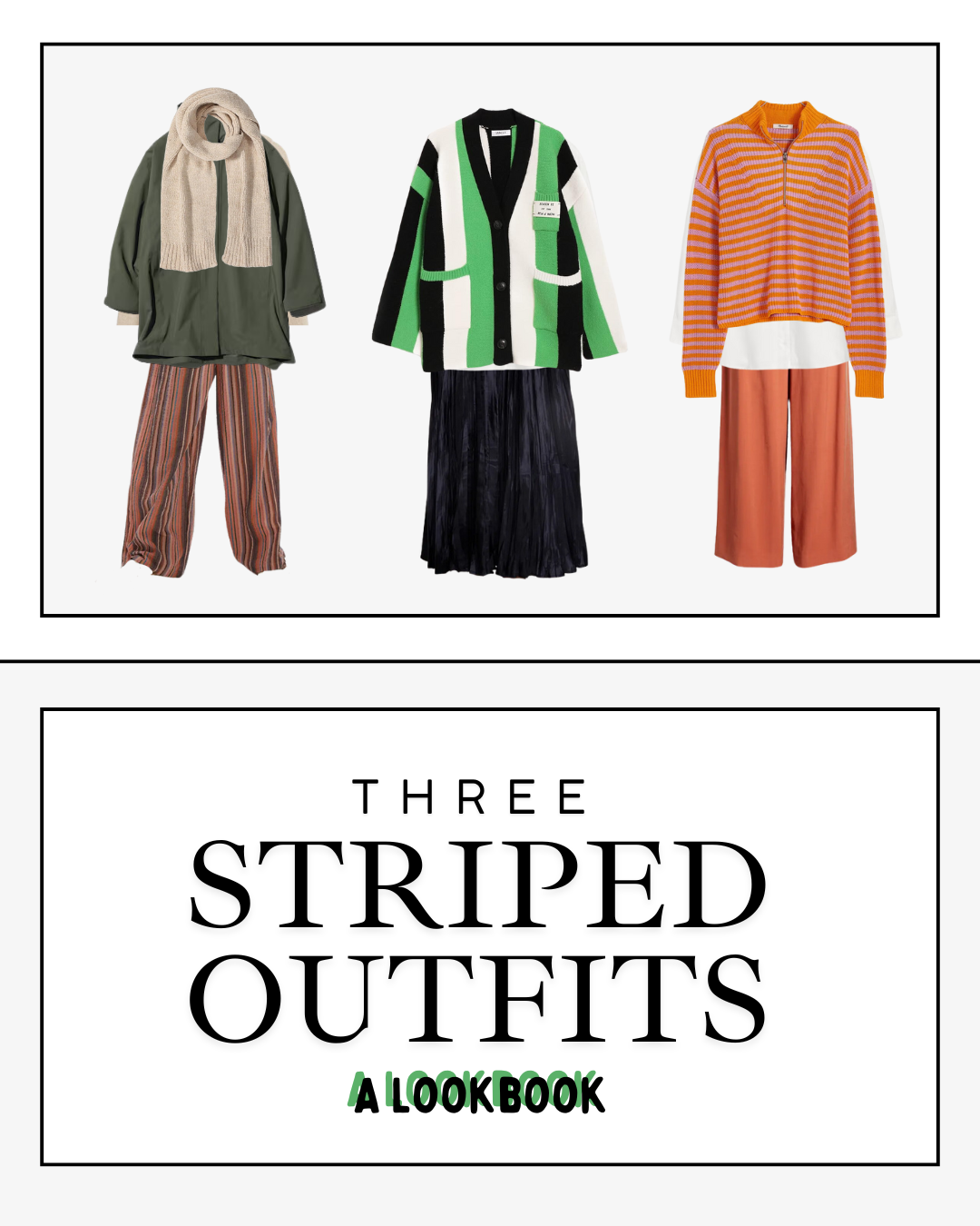 Three Striped Outfits | A Lookbook